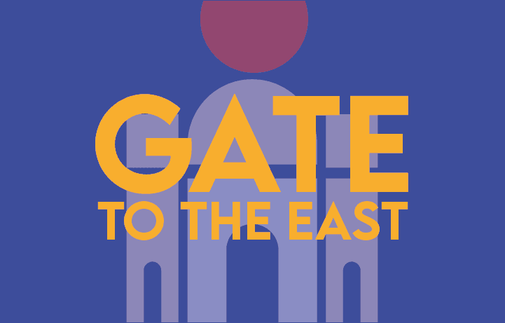 The Gateway to the East